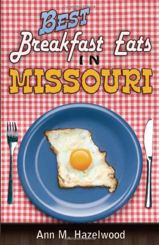 Stock image for Best Breakfast Eats in Missouri for sale by HPB Inc.