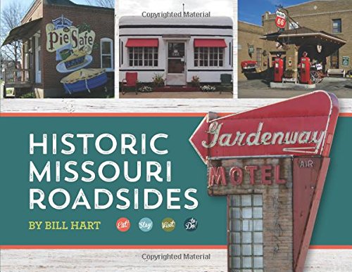 9781935806950: Historic Missouri Roadsides
