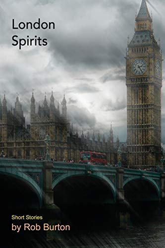 9781935807339: London Spirits: Short Stories