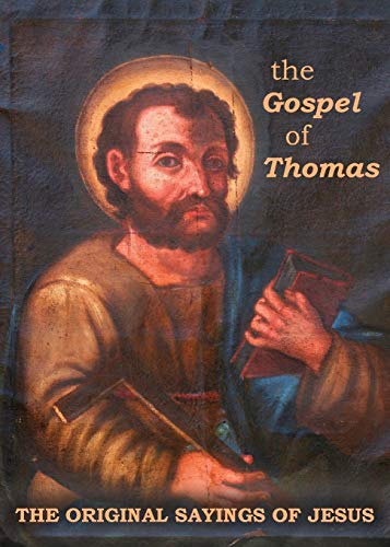Beispielbild fr The Gospel of Thomas: The Original Sayings of Jesus zum Verkauf von SecondSale