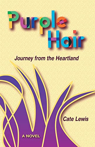 Beispielbild fr Purple Hair: Journey from the Heartland zum Verkauf von Lucky's Textbooks