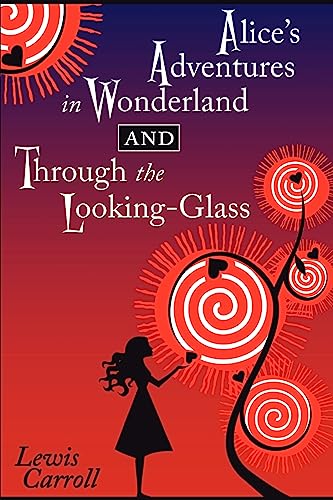 Stock image for Alices Adventures in Wonderland and Through the Looking-Glass for sale by Books-FYI, Inc.