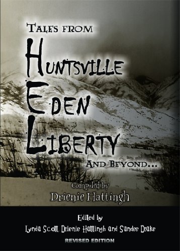 9781935821069: Tales From Huntsville, Eden, Liberty and Beyond...