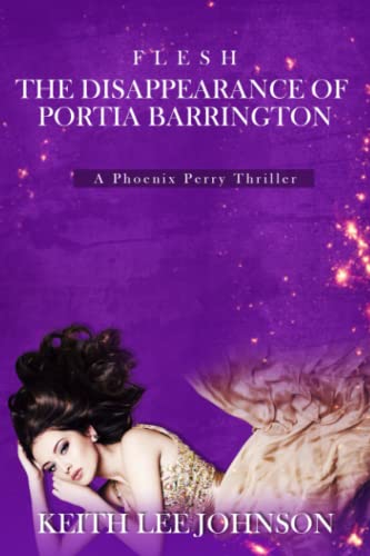 9781935825289: FLESH: The Disappearance of Portia Barrington: 4