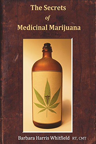 Stock image for The Secrets of Medicinal Marijuana for sale by SecondSale