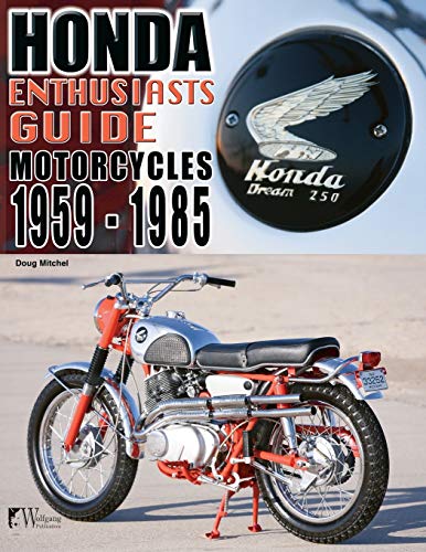Stock image for Enthusiasts Guide - Honda Motorcycles 1959-1985 for sale by Ergodebooks