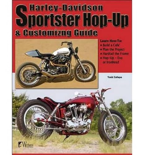 9781935828952: Harley-Davidson Sportster Hop-Up & Customizing Guide (Wolfgang Publications)