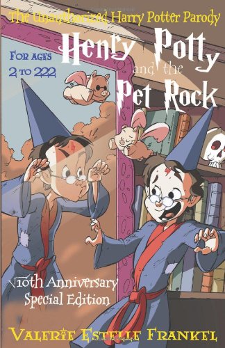 Stock image for Henry Potty and the Pet Rock: An Unauthorized Harry Potter Parody (Special Edition) for sale by Blue Vase Books