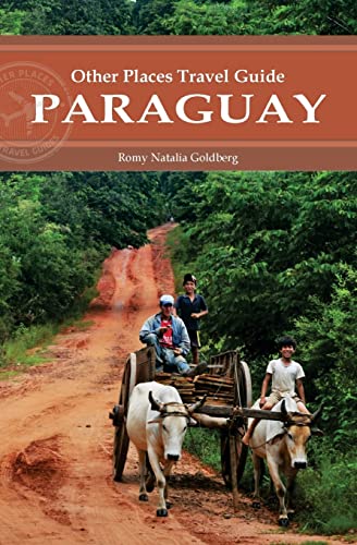 Stock image for Paraguay (Other Places Travel Guide) for sale by Zoom Books Company