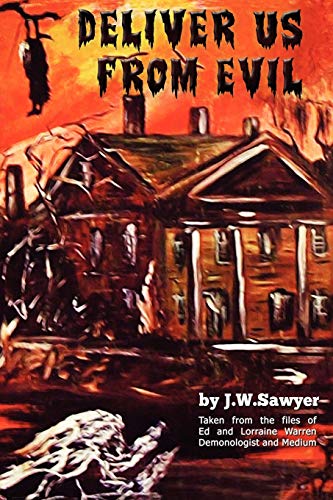 9781935856856: Deliver Us from Evil: True Cases of Haunted Houses and Demonic Attacks