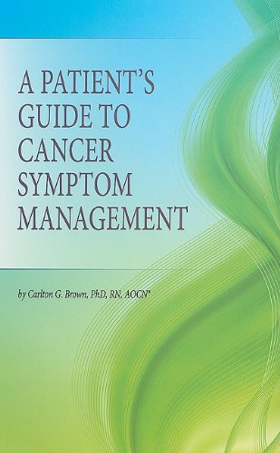 Stock image for A Patient's Guide to Cancer Symptom Management for sale by Better World Books: West