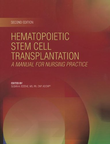 Beispielbild fr Hematopoietic Stem Cell Transplantation: Manual for Nursing Practice zum Verkauf von Books Unplugged