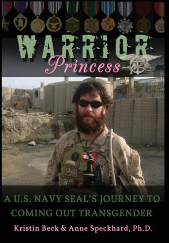 Imagen de archivo de Warrior Princess: A U.S. Navy Seal's Journey to Coming Out Transgender a la venta por Ergodebooks