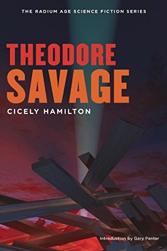 9781935869641: Theodore Savage (The Radium Age Science Fiction Series)