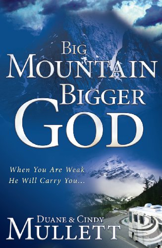 Beispielbild fr Big Mountain Bigger God zum Verkauf von SecondSale