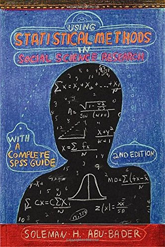 Beispielbild fr Using Statistical Methods in Social Science Research : With a Complete SPSS Guide zum Verkauf von Better World Books