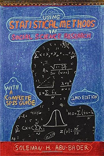 Imagen de archivo de Using Statistical Methods in Social Science Research : With a Complete SPSS Guide a la venta por Better World Books
