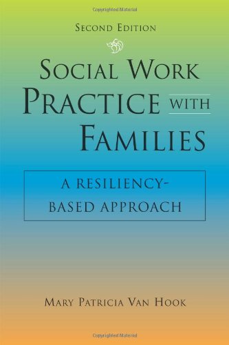 Stock image for Social Work Practice with Families: A Resiliency-Based Approach for sale by Front Cover Books