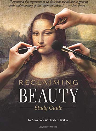 9781935877202: Reclaiming Beauty Study Guide: A New Look at How to Glorify God in Your Body