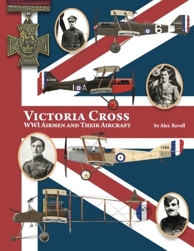 Stock image for Victoria Cross: WWI Airmen and Their Aircraft (Volume 1) for sale by Irish Booksellers