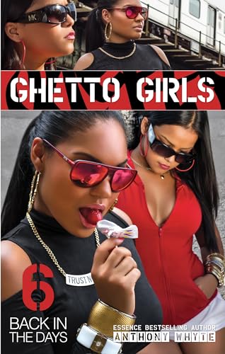Beispielbild fr Ghetto Girls 6 : Back in the Days zum Verkauf von Better World Books