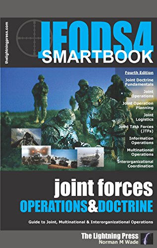 Stock image for JFODS4: The Joint Forces Operations & Doctrine SMARTbook, 4th Ed. by Norman M. Wade (2015-05-04) for sale by SecondSale