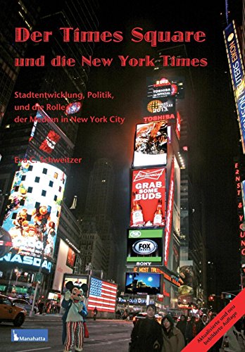Beispielbild fr Times Square Und Die New York Times: Ausgabe mit Farbfotos (German Edition) zum Verkauf von Lucky's Textbooks