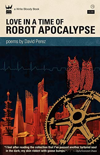Beispielbild fr Love in a Time of Robot Apocalypse zum Verkauf von Books From California