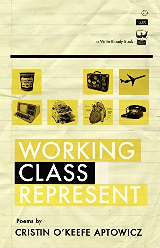 Stock image for Working Class Represent for sale by SecondSale
