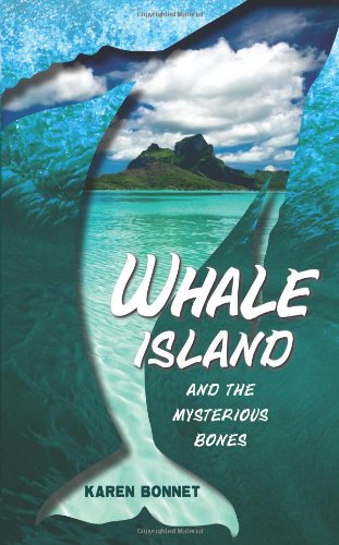 Stock image for Whale Island and the Mysterious Bones for sale by Better World Books