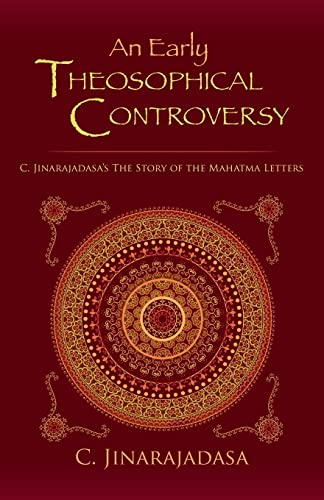 9781935907183: An Early Theosophical Controversy: C. Jinarajadasa's The Story of the Mahatma Letters