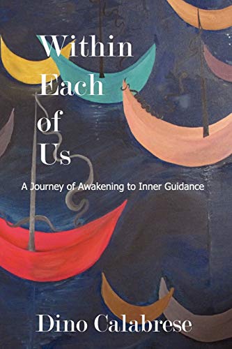 Stock image for Within Each of Us: A Journey of Awakening to Inner Guidance for sale by Book Deals