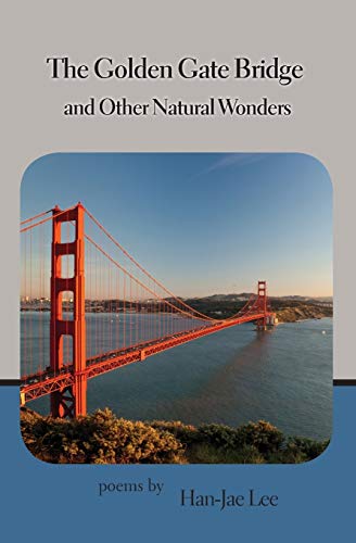 Imagen de archivo de The Golden Gate Bridge and Other Natural Wonders a la venta por Green Street Books