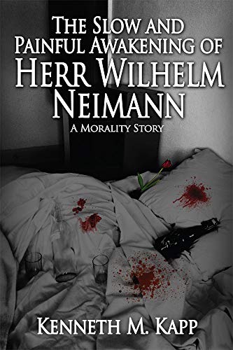 9781935920533: The Slow and Painful Awakening of Herr Wilhelm Neimann