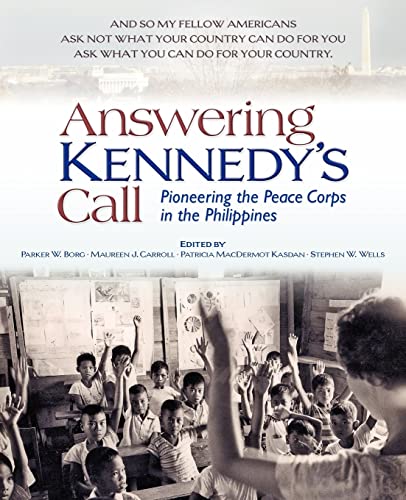 Stock image for Answering Kennedy's Call: Pioneering the Peace Corps in the Philippines for sale by Lucky's Textbooks
