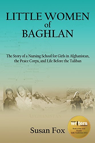 9781935925217: Little Women of Baghlan: The Story of a Nursing School for Girls in Afghanistan, the Peace Corps, and Life Before the Taliban [Idioma Ingls]