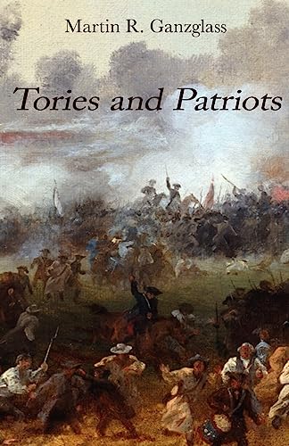 9781935925484: Tories and Patriots