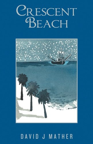 Stock image for Crescent Beach (The Crescent Beach Series) for sale by ThriftBooks-Dallas