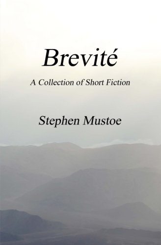 Beispielbild fr Brevite: A collection of short fiction zum Verkauf von St Vincent de Paul of Lane County