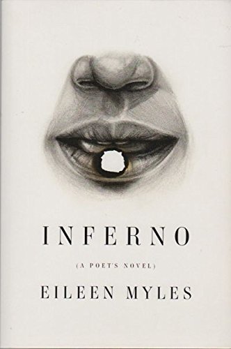 9781935928065: Inferno (Mouth Cover): A Poet's Novel