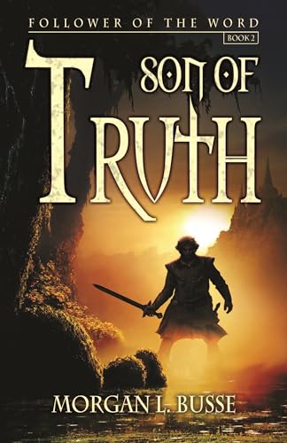 Stock image for Son of Truth (Volume 2) (Follower of the Word) for sale by GF Books, Inc.