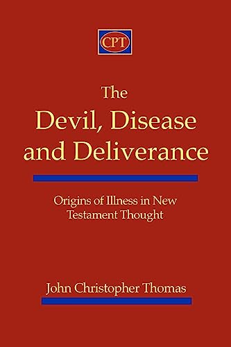 Beispielbild fr The Devil, Disease, and Deliverance: Origins of Illness in New Testament Thought zum Verkauf von Greenway