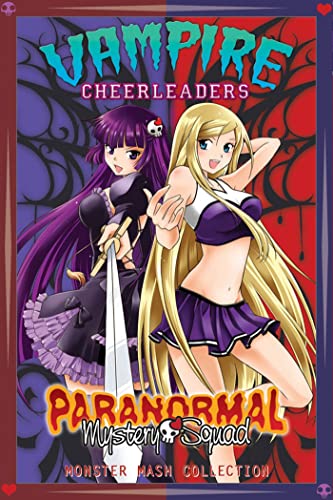 Stock image for Vampire Cheerleaders/Paranormal Mystery Squad Monster MASH Collection for sale by Buchmarie