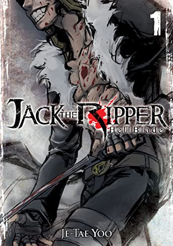 Beispielbild fr Jack the Ripper: Hell Blade Vol. 1 (Jack the Ripper: Hell Blade, 1) zum Verkauf von KuleliBooks