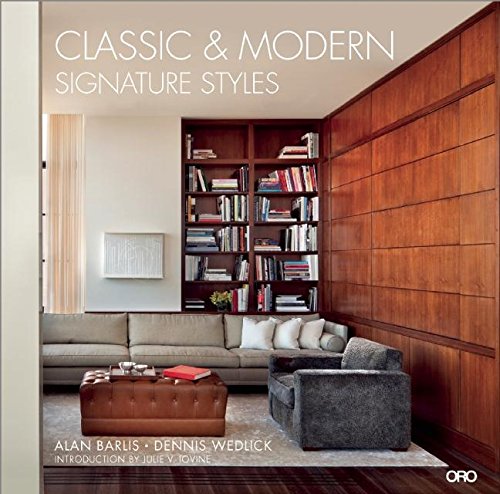 Beispielbild fr Classic and Modern : Signature Styles zum Verkauf von Better World Books