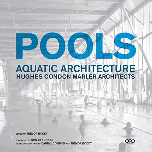 Stock image for Pools: Aquatic Architecture: Hughes Condon Marler Architects for sale by Zoom Books Company