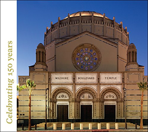 Beispielbild fr Wilshire Boulevard Temple: Our History as Part of the Fabric of Los Angeles zum Verkauf von SecondSale
