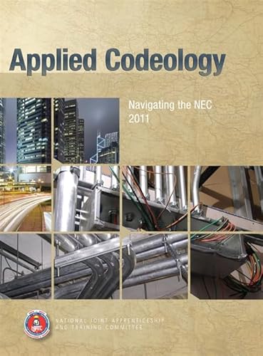 9781935941019: Applied Codeology: Navigating the NEC 2011