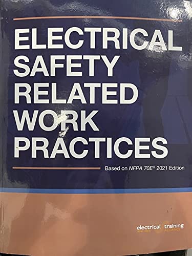 Beispielbild fr Electrical Safety Related Work Practices Based on NFPA 70E 2021 Edition zum Verkauf von BooksRun