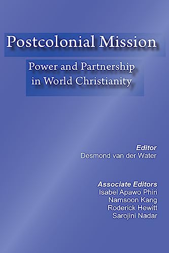 Stock image for Postcolonial Mission: Power and Partnership in World Christianity for sale by Bulrushed Books